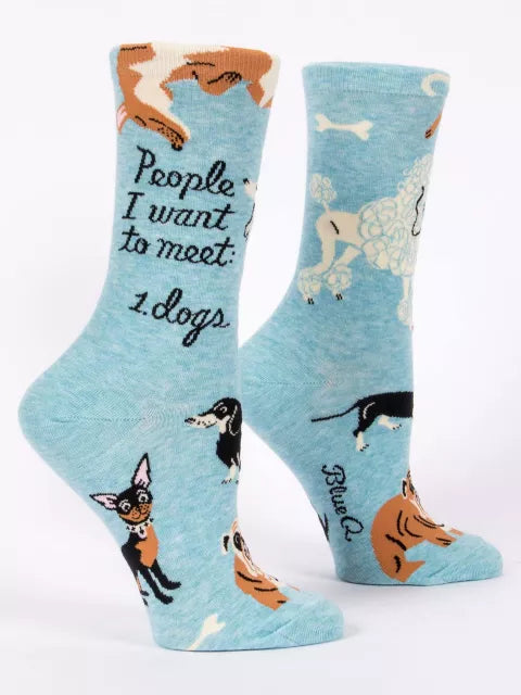 Women's People I Want to Meet: Dogs Crew Socks