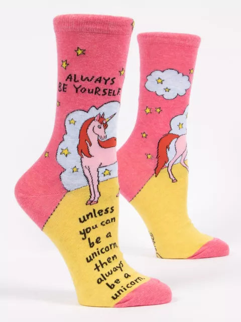 Women's ALWAYS BE YOURSELF UNLESS YOU CAN BE A UNICORN Crew Socks