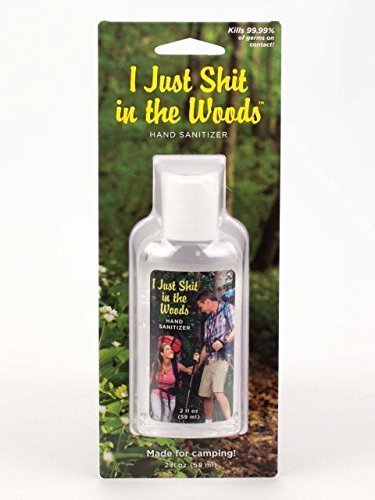 I Just Shit in the Woods Hand Sanitizer