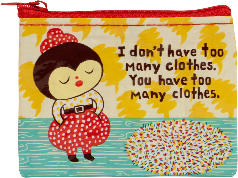 Too Many Clothes Coin Purse