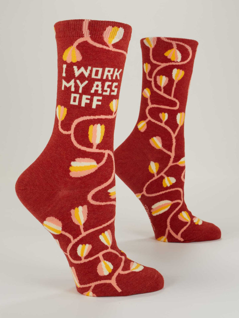 Women's "I Work My Ass Off" Crew Sock